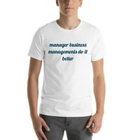 Мениджърските бизнес ръководства го правят по-добре памучна тениска с къс ръкав от неопределени подаръци