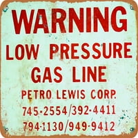 Метален знак - Предупреждение за газова линия с ниско налягане - реколта ръждив вид